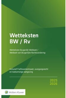Wolters Kluwer Nederland B.V. Wetteksten Burgerlijk Wetboek/Wetboek Van Burgerlijke Rechtsvordering 2025-2026