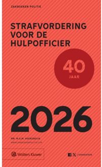 Wolters Kluwer Nederland B.V. Zakboek Strafvordering Voor De Hulpofficier 2026