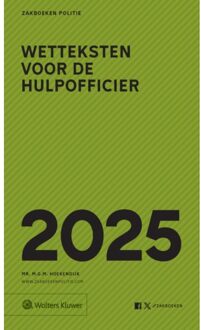 Wolters Kluwer Nederland B.V. Zakboek Wetteksten Voor De Hulpofficier 2025