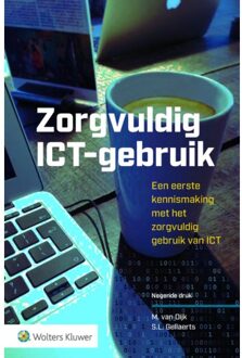 Wolters Kluwer Nederland B.V. Zorgvuldig Ict-Gebruik
