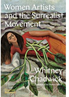 Women Artists And The Surrealist Movement - Whitney Chadwick