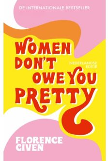 Women Don't Owe You Pretty - Nederlandse editie - (ISBN:9789021582207)