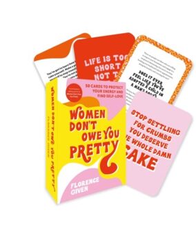 Women Don't Owe You Pretty - The Card Deck - Florence Given