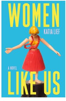 Women Like Us - Katia Lief