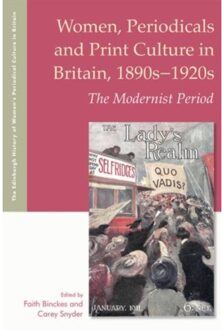 Women, Periodicals And Print Culture In Britain, 1830s1900s - The Edinburgh History Of Women's