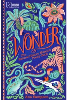 Wonder: The Natural History Museum Poetry Book - Ana Sampson