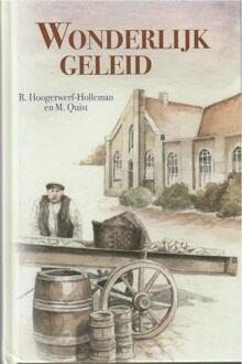 Wonderlijk geleid - Boek R. Hoogerwerf-Holleman (9461150881)