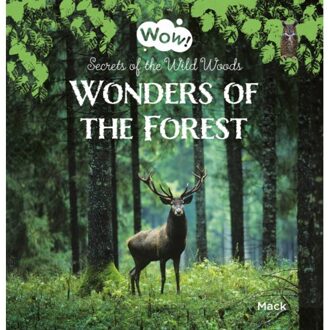 Wonders Of The Forest - Wow! - Mack van Gageldonk