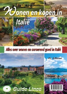 Wonen en kopen in Italie -  Peter Leonard Gillissen (ISBN: 9789492895370)