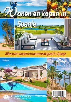 Wonen en kopen in Spanje -  Peter Gillissen (ISBN: 9789492895417)