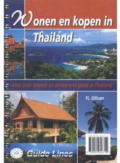 Wonen en kopen in Thailand - Boek Peter Gillissen (9074646719)