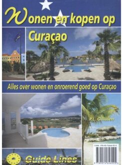 Wonen en kopen op Curaçao - Boek Peter Gillissen (9074646921)