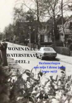 Wonen in de Waterstraat deel 2 -  Hans Manders (ISBN: 9789465316819)