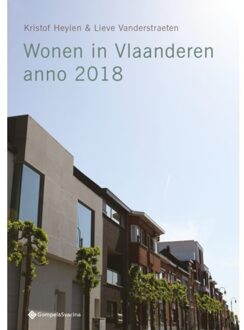Wonen In Vlaanderen Anno 2018 - Kristof Heylen