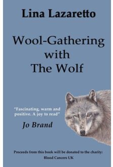Wool-Gathering With The Wolf - Lina Lazaretto