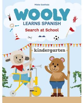 Wooly Learns Spanish. Search At School - Mieke Goethals