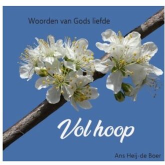 Woorden Van Gods Liefde Vol Hoop - Ans Heij