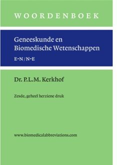Woordenboek geneeskunde en biomedische wetenschappen, zesde en geheel herziene druk