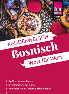Woordenboek Kauderwelsch Bosnisch - Wort für Wort | Reise Know-How Verlag