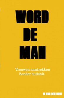 Word de man - M Van DEN HOUT - ebook