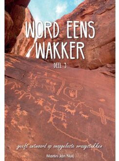 Word eens wakker / Deel 3 - Boek Martin-Jan Nuij (9082228130)