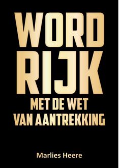 Word rijk met de wet van aantrekking - (ISBN:9789464432367)