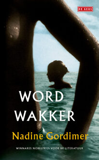 Word wakker - eBook Nadine Gordimer (9044530267)