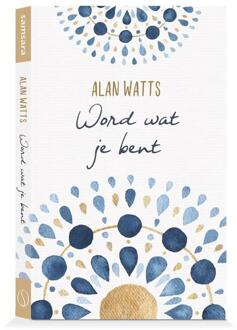 Word wat je bent - (ISBN:9789492995636)