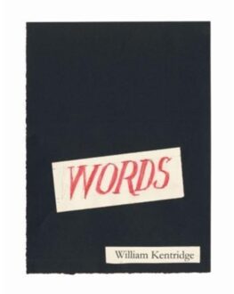 Words - A Collation - William Kentridge
