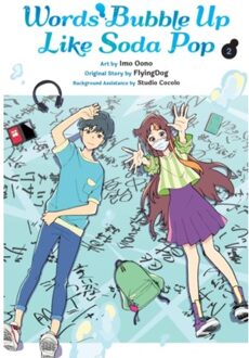 Words Bubble Up Like Soda Pop, Vol. 2 (Manga) - Words Bubble Up Like Soda Pop - Imo Oono
