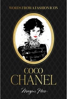 Words From A Fashion Icon: Coco Chanel - Megan Hess