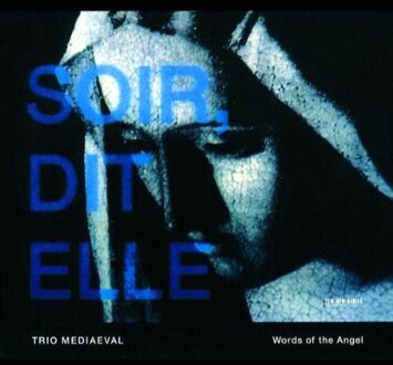 Words of the Angel / Trio Mediaeval