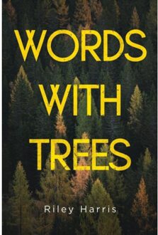 Words With Trees - Harris, Riley