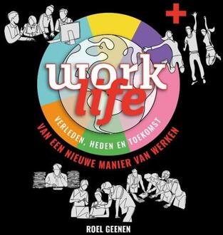 Work+Life -  Roel Geenen (ISBN: 9789490548995)