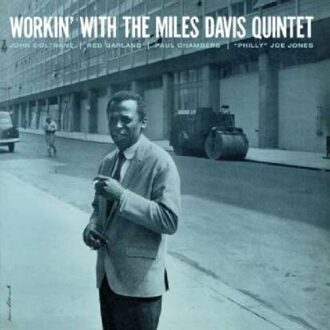 Workin' With the Miles Davis Quintet