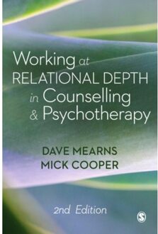 Working at Relational Depth in Counselling and Psychotherapy