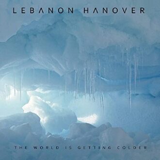World Is Getting Colder - Lebanon Hanover