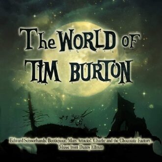 World Of Tim Burton - Danny Elfman