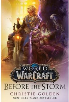 World Of Warcraft: Before The Storm - Random House Worlds - Christie Golden