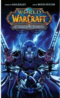 World Of Warcraft: Death Knight - Dan Jolley