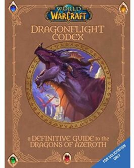 World Of Warcraft: The Dragonflight Codex - Sandra Rosner