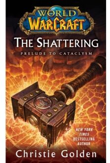 World of Warcraft: The Shattering