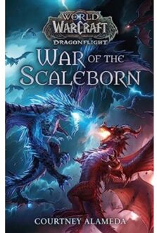 World Of Warcraft: War Of The Scaleborn - World Of Warcraft - Courtney Alameda