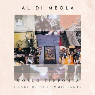 World Sinfonia: Heart Of The Immigrants - Al Di Meola