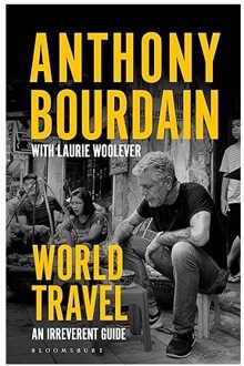 World Travel - Anthony Bourdain