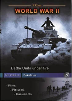 World War II - Battle Units Under Fire