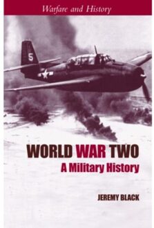 World War Two - Warfare And History - Jeremy (University of Exeter Bla