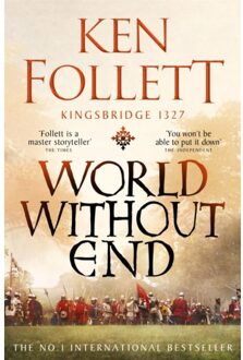 World Without End - The Kingsbridge Novels - Ken Follett