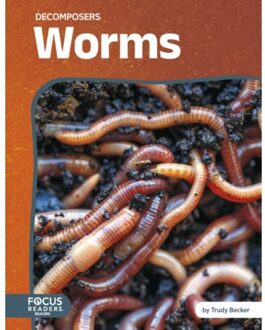 Worms - Decomposers - Trudy Becker