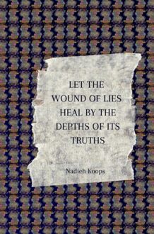 Wound of lies - Nadieh Koops - ebook